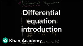 Differential equation introduction  First order differential equations  Khan Academy [upl. by Yroggerg]