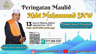 PERINGATAN MAULID NABI MUHAMMAD SAW BERSAMA USTADZ DRS H JAMAN HD [upl. by Hakeem81]