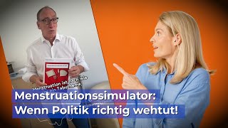 Menstruationssimulator Wenn Politik richtig wehtut [upl. by Bart]