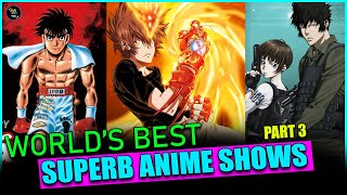 Top 10 Worlds Best Anime Shows  Part 3  Top 10 Most Popular Anime Shows Of All Time [upl. by Nilloc]