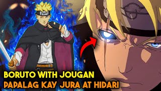 BORUTO with JOUGAN PAPALAG na kay JURA at HIDARI  Boruto Two Blue Vortex Chapter 12 [upl. by Bjork676]