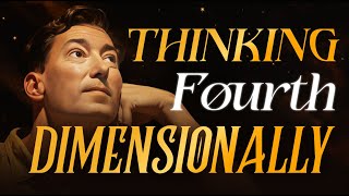 Neville Goddard – THINKING FOURTHDIMENSIONALLY with QampA LESSON 3 [upl. by Barbara-Anne]