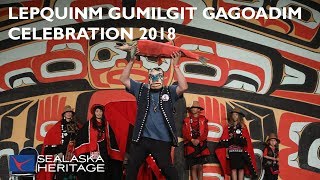 Tsimshian Group Lepquinm Gumilgit Gagoadim Celebration 2018  Sealaska Heritage [upl. by Obnukotalo]