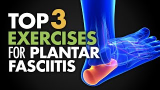 Top 3 Exercises for Plantar Fasciitis [upl. by Ettelrahc]