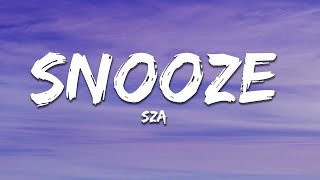 SZA  Snooze Lyrics  15p LyricsLetra [upl. by Aihtebat]