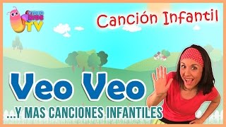 ♫♪ ♫♪ VEO VEO y más canciones infantiles [upl. by Kersten]