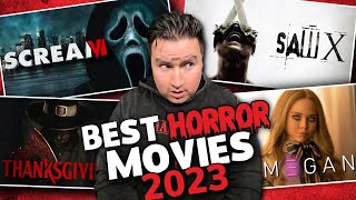 Best Horror Movies of 2023 [upl. by Lidaa]