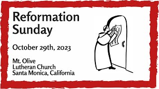 Reformation Sunday October 29th 2023 [upl. by Dunham851]