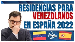 📢 Residencia en España para Venezolanos Mejores opciones 2022 [upl. by Kissel]