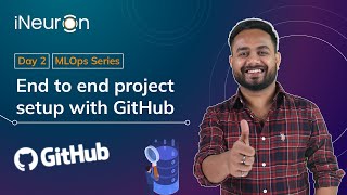 DAY2  MLOps EndtoEnd Project Setup with GitHub [upl. by Link]