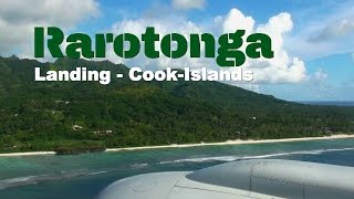 Landing Rarotonga  Cook Island  Air New Zealand [upl. by Gipson198]