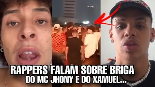 RAPPERS falam a verdade sobre JHONY x XAMUEL [upl. by Einatirb]