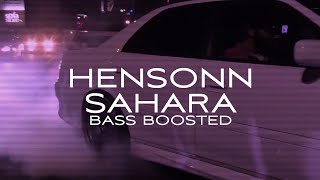 Hensonn  Sahara BASS BOOSTED [upl. by Parrie]