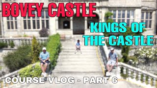 BOVEY CASTLE  COURSE VLOG PART 6 [upl. by Aehr]