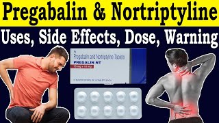 Pregabalin 75 mg and nortriptyline 0 mg tablets uses in hindi  75 mg NT  Uses Side Effects Dose [upl. by Atikim]