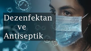 Dezenfektan amp Antiseptik Nedir [upl. by Edwina]