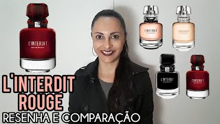 LInterdit Rouge  Givenchy  RESENHA E COMPARAÇÃO com LInterdit EDP EDT Intense  VEDA 7 [upl. by Boarer]