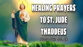 St Jude Thaddeus Healing Prayers  Patron Saint of the Impossible [upl. by Eilyab879]