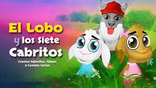 El Lobo y los Siete Cabritos  Cuentos infantiles para dormir [upl. by Farrel]