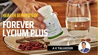 FOREVER LYCIUM PLUS health benefits  A K TALUKDER wellnessforeverbd [upl. by Gerri506]