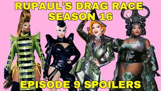 RuPauls Drag Race Season 16 Episode 9 Spoilers  Whats the Tea [upl. by Lennor999]