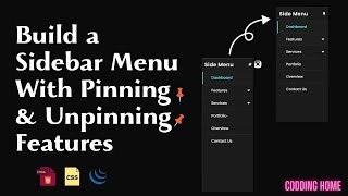 Sidebar Menu Using HTML CSS amp JavaScript With The Pinning amp Unpinning Features [upl. by Lonny]