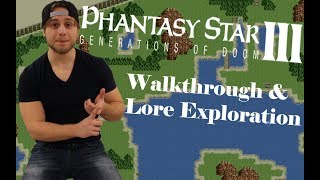 Phantasy Star III Genesis  Lore Explanation amp Walkthrough [upl. by Concepcion]