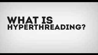 HyperThreading Explained [upl. by Retsam]