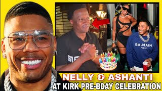 OMG I See Nelly amp Ashanti Are So happy At Kirks PreBirthday Celebration Party Last Night [upl. by Attenov]