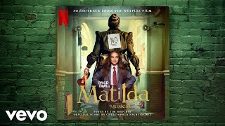 Quiet  Roald Dahls Matilda The Musical Soundtrack from the Netflix Film [upl. by Lea]