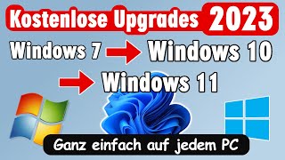 Update Windows 7 auf Windows 10 und auf Windows 11 auf jedem PC in 2023 [upl. by Loggins]