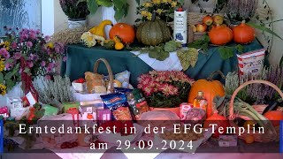 Erntedankfest EFG Templin 29 September 2024 [upl. by Aihsenak371]