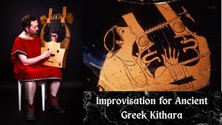 Improvisation for Ancient Greek Kithara [upl. by Neenahs]