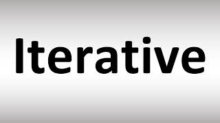 How to Pronounce Iterative [upl. by Meredeth]