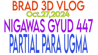 DELAYED NA KAAYO 447  PARTIAL COMBI PARA UGMA  Oct272024  brad3dvlog [upl. by Keating]