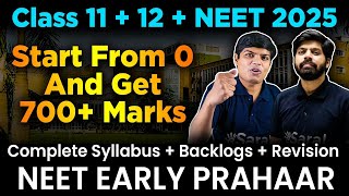 NEET 2025 Best Strategy To Get 700 Marks even if 11th Wasted 🔥 eSaral Early Prahaar Course [upl. by Malia502]