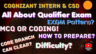 All About Cognizant Qualifier Assessment  Intern amp CSD  Exam Pattern  Preparation Strategy [upl. by Enytsuj]