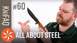 KnifeCenter FAQ 60 All About Steel [upl. by Yolande]