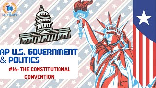 APGOV 14 The Constitutional Convention [upl. by Dino]