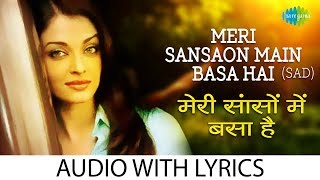 Meri Sansaon Main with lyrics मेरी सैन्सन में बसा के बोल  Alka Yagnik  Aur Pyar Ho Gaya  HD Song [upl. by Ijan]