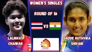 Lalinrat CHAIWAN THA vs IND Gadde Ruthvika SHIVANI  WSR16  Badminton India International 2023 [upl. by Artus]