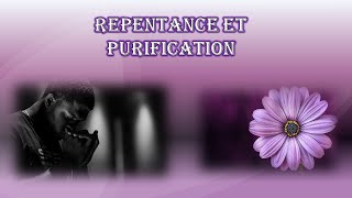 Repentance et purification [upl. by Ait686]