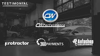 CW Performance  Testimonial on using Protractor 360 Payments and Autoshop Solutions [upl. by Engracia]