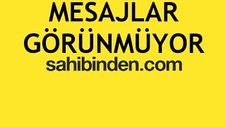 Sahibinden Mesajlar Görünmüyor Ne Yapabilirim [upl. by Belldas]