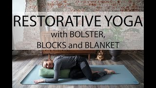 Restorative Yoga with Props  Bolster 2 Blocks amp Blanket [upl. by Enal559]