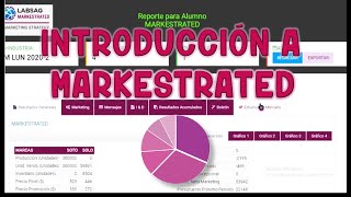 🟣 Introducción al Simulador MARKESTRATED  LABSAG [upl. by Dincolo]