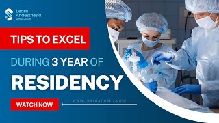 How to excel during Anesthesia Residency  Learn Anesthesia App  DrSwati Anesthesia [upl. by Eeldarb]