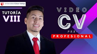 VIDEO CV  TUTORÍA VIII PROYECTO PROFESIONAL  UCV [upl. by Nitsreik]