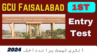 GCU Faisalabad Admissions 2024  GCUF 1st Entry Test  Govt College University Admission 2024 [upl. by Adiaroz]