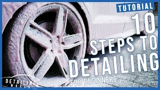 10 Steps on How to Detail Your Car A Beginners Guide [upl. by Tarra]